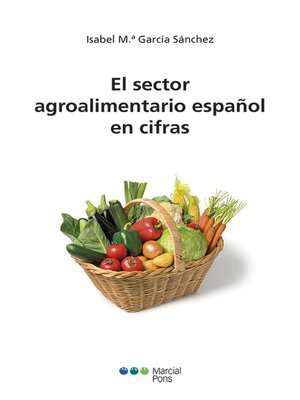 cover image of El sector agroalimentario español en cifras
